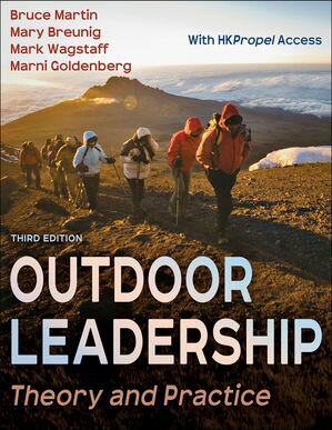 Outdoor Leadership Theory and PracticeŻҽҡ[ Bruce Martin ]