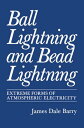 ŷKoboŻҽҥȥ㤨Ball Lightning and Bead Lightning Extreme Forms of Atmospheric ElectricityŻҽҡ[ James Barry ]פβǤʤ18,231ߤˤʤޤ