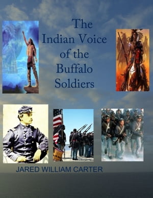 The Indian Voice of The Buffalo Solider