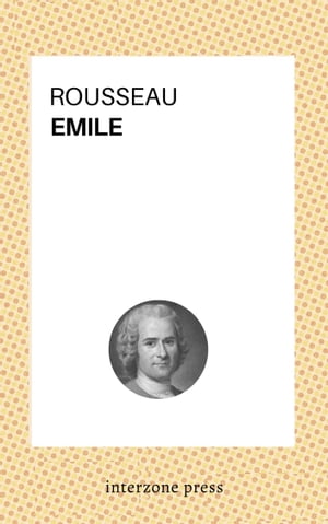 EMILE【電子書籍】[ Jean-Jacques Rousseau ]