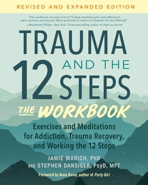 Trauma and the 12 Steps--The Workbook