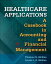 Healthcare Applications: A Casebook in Accounting and Financial ManagementŻҽҡ[ Thomas McKee ]