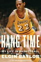 Hang Time My Life in Basketball【電子書籍