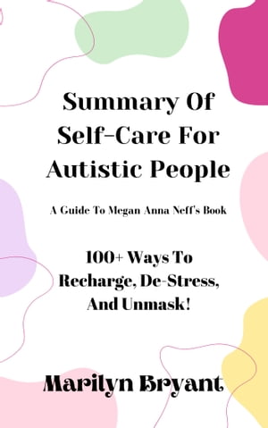 Self-Care For Autistic People