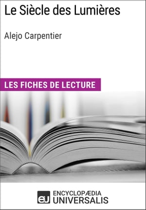 Le Siècle des Lumières d'Alejo Carpentier