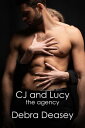 CJ and Lucy【電子書籍】[ Debra Deasey ]