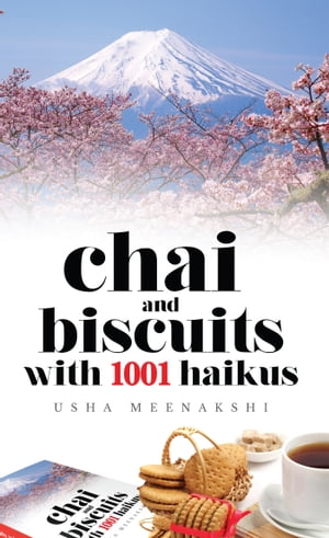 Chai and Biscuits with 1001 Haikus