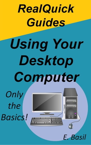 ŷKoboŻҽҥȥ㤨RealQuick Guides Using Your Desktop ComputerŻҽҡ[ E. Basil ]פβǤʤ108ߤˤʤޤ