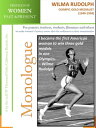 Profiles of Women Past & Present ? Wilma Rudolph Olympic Gold Medalist (1940 ? 1...