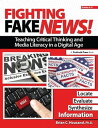 Fighting Fake News! Teaching Critical Thinking a