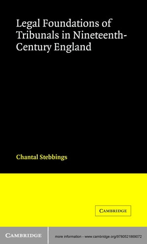 Legal Foundations of Tribunals in Nineteenth Century England