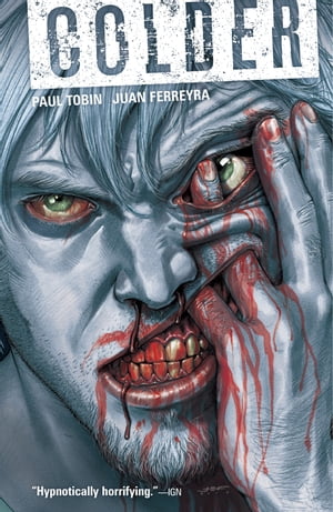 Colder Volume 1【電子書籍】 Paul Tobin