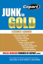 Junk to Gold From Salvage to the World’s Largest Online Auto Auction【電子書籍】[ Will...