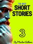 The Best Short Stories - 3 Best Authors - Best StoriesŻҽҡ[ Sherwood Anderson ]