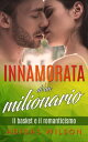 Innamorata di un milionario【電子書籍】[ A