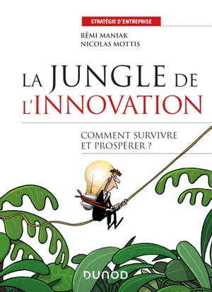 La jungle de l'innovation