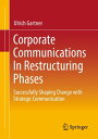 Corporate Communications In Restructuring Phases Successfully shaping change wit...