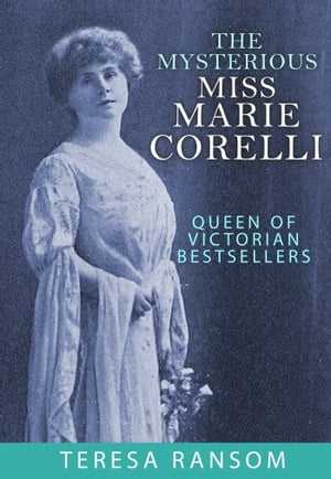 The Mysterious Miss Marie Corelli