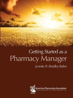 Getting Started as a Pharmacy Manager