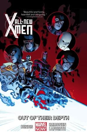 All-New X-Men Vol. 3: Out of their Depth【電子書籍】[ Brian Michael Bendis ]