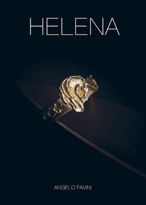 Helena【電子書籍】[ Angelo Favini ]