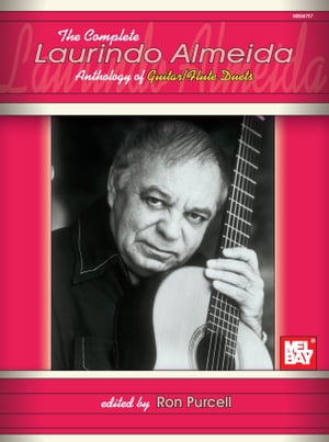 Complete Laurindo Almeida Anthology of Guitar/Flute Duets