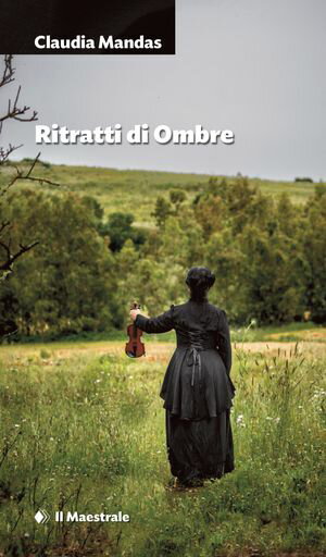Ritratti di ombre【電子書籍】[ Claudia Mandas ]