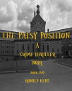 ŷKoboŻҽҥȥ㤨The Patsy Position Crime Thriller noirŻҽҡ[ Ronald Kent ]פβǤʤ84ߤˤʤޤ