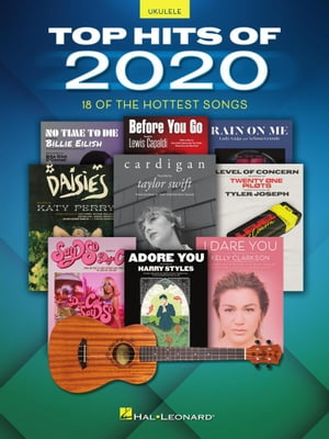 Top Hits of 2020 Ukulele Songbook【電子書籍】[ Hal Leonard Corp. ]