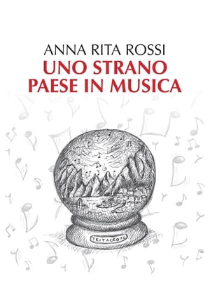 Uno strano paese in musica