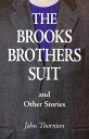 The Brooks Brothers Suit and O