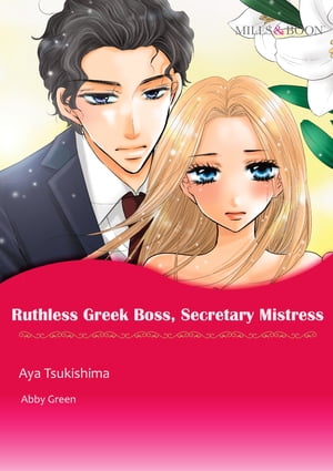 Ruthless Greek Boss, Secretary Mistress (Mills & Boon Comics)