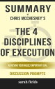 ŷKoboŻҽҥȥ㤨Summary of The 4 Disciplines of Execution: Achieving Your Wildly Important Goals by Chris McChesney (Discussion PromptsŻҽҡ[ Sarah Fields ]פβǤʤ424ߤˤʤޤ