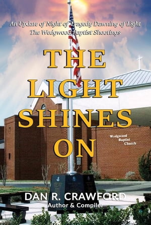 The Light Shines On: An Update of 