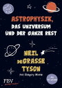 Astrophysik, das Universum und der ganze Rest As