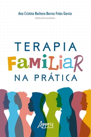 Terapia Familiar na Pr?tica【電子書籍】[ A