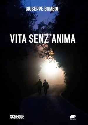 Vita senz 039 anima【電子書籍】 Giuseppe Bomboi