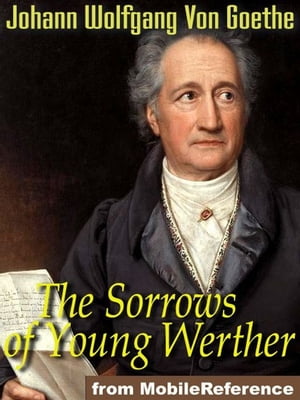 The Sorrows Of Young Werther (Mobi Classics)