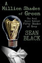 ŷKoboŻҽҥȥ㤨A Million Shades of Green: The Real Story Behind Fifty Shades of GreyŻҽҡ[ Sean Black ]פβǤʤ299ߤˤʤޤ