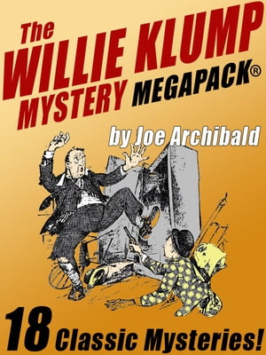 The Willie Klump MEGAPACK?Żҽҡ[ Joe Archibald ]