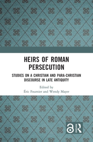 Heirs of Roman Persecution