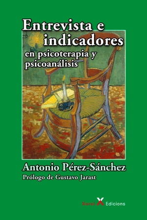 Entrevista e indicadores en psicoterapia y psicoan?lisis