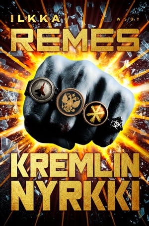 Kremlin nyrkkiŻҽҡ[ Ilkka Remes ]