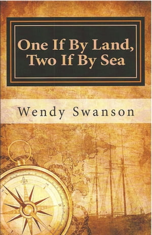 One If By Land, Two If By Sea【電子書籍】[