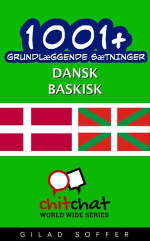 1001+ grundlæggende sætninger dansk - baskisk