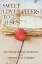 Sweet Love Letters to Jesus An Intimate 90-Day DevotionalŻҽҡ[ Crystal G. H. Lowery ]