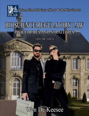 Bioscience Regulatory Law: Procedures and Strategies