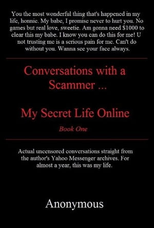 Trust me. Conversations with a scammer.