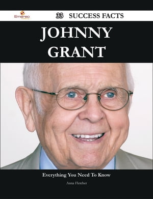 Johnny Grant 33 Success Facts - Everything you need to know about Johnny Grant