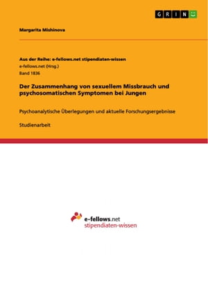 Der Zusammenhang von sexuellem Missbrauch und psychosomatischen Symptomen bei Jungen